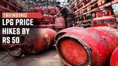 LPG Cooking Gas Prices Hiked By Rs 50 For Domestic, Check New LPG Prices | Watch Video